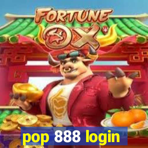 pop 888 login